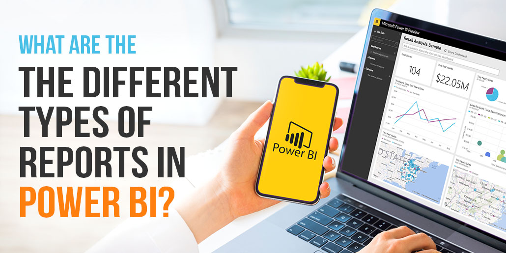 what-are-the-different-types-of-report-in-power-bi